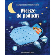 Bajka, "Wiersze do poduchy" Małgorzata Strzałkowska