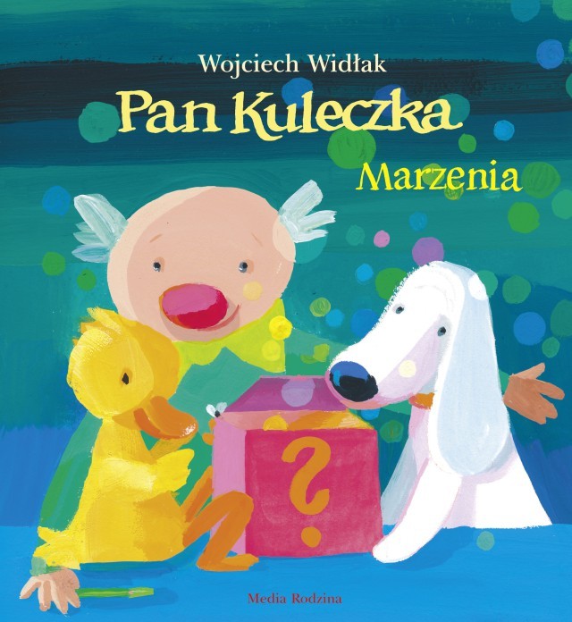 PAN KULECZKA MARZENIA, WOJCIECH WIDŁAK
