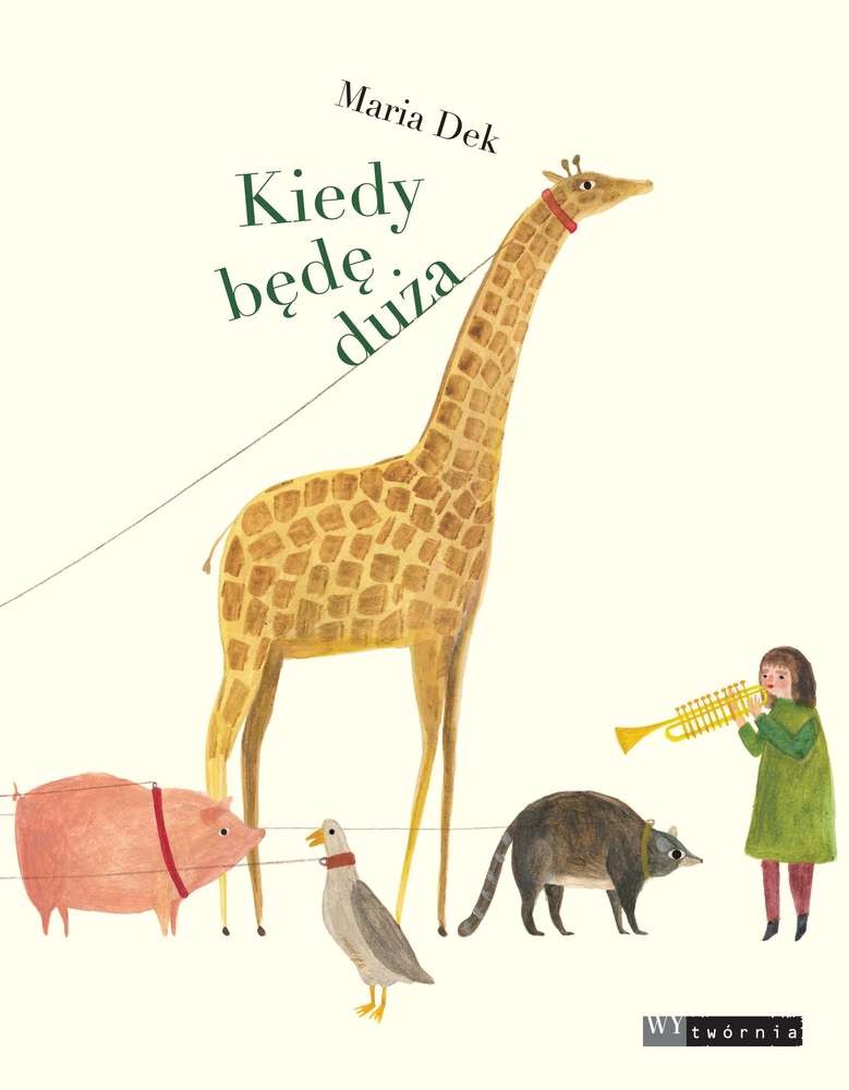 Kiedy będę duża Kiedy będę duża