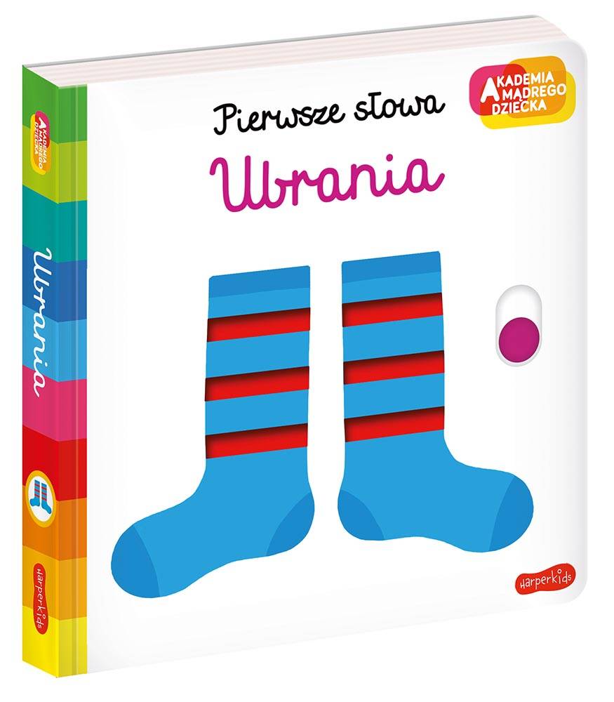 Ubrania. Akademia mądrego dziecka. Pierwsze słowa