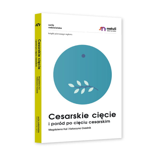 Natuli, Cesarskie cięcie i poród po cięciu cesarskim