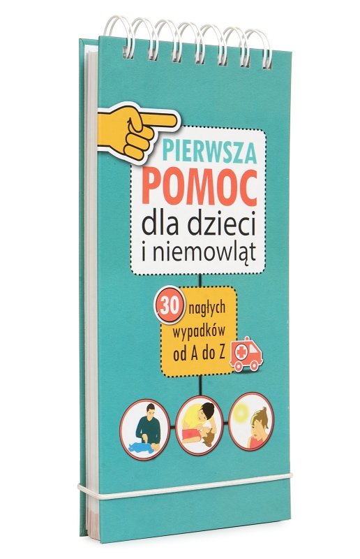 Pierwsza pomoc dla dzieci i niemowląt Pierwsza pomoc dla dzieci i niemowląt