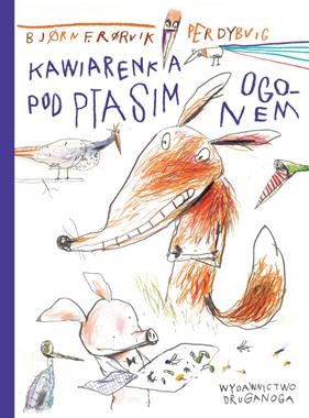 druganoga, kawiarenka pod ptasim ogonem druganoga, kawiarenka pod ptasim ogonem
