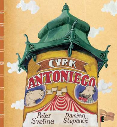 CYRK ANTONIEGO, PETER SVETINA