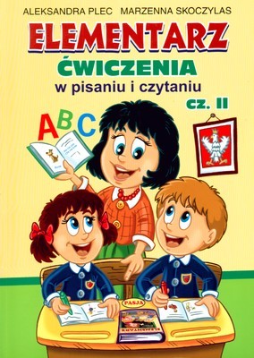Elementarz ćwiczenia w pisaniu i czytaniu cz. 2  Elementarz ćwiczenia w pisaniu i czytaniu cz. 2