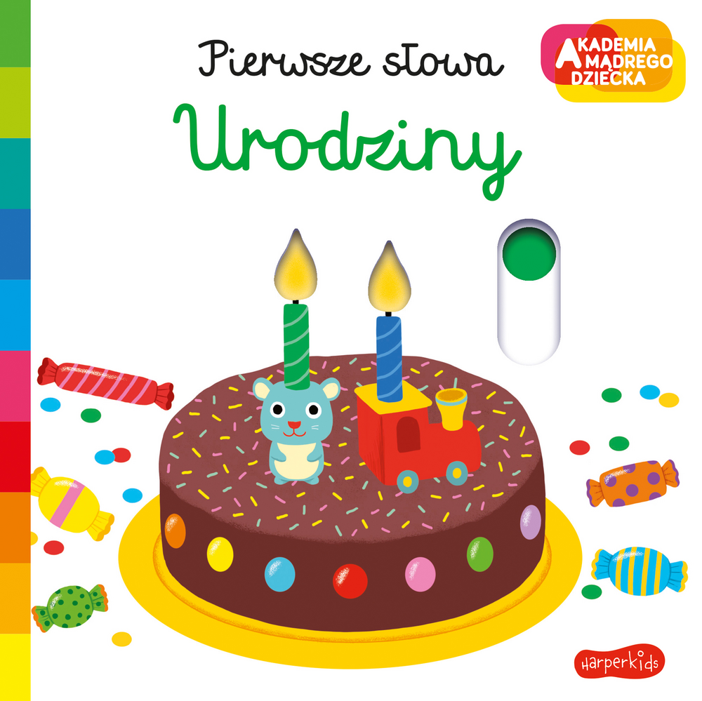 Urodziny. Akademia mądrego dziecka. Pierwsze słowa, Nathalie Choux