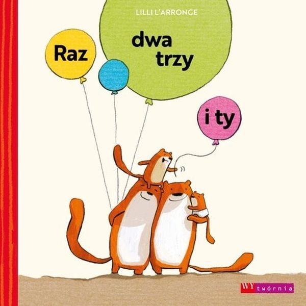Raz dwa trzy i ty Raz dwa trzy i ty