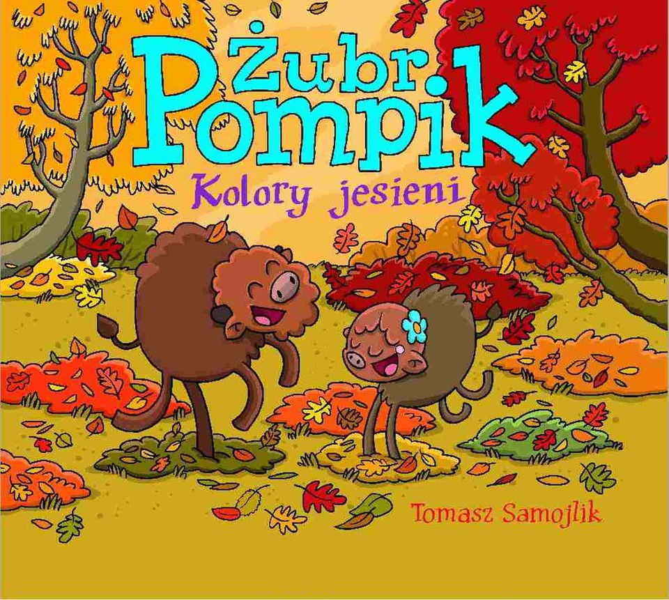 KOLORY JESIENI ŻUBR POMPIK  TOMASZ SAMOJLIK