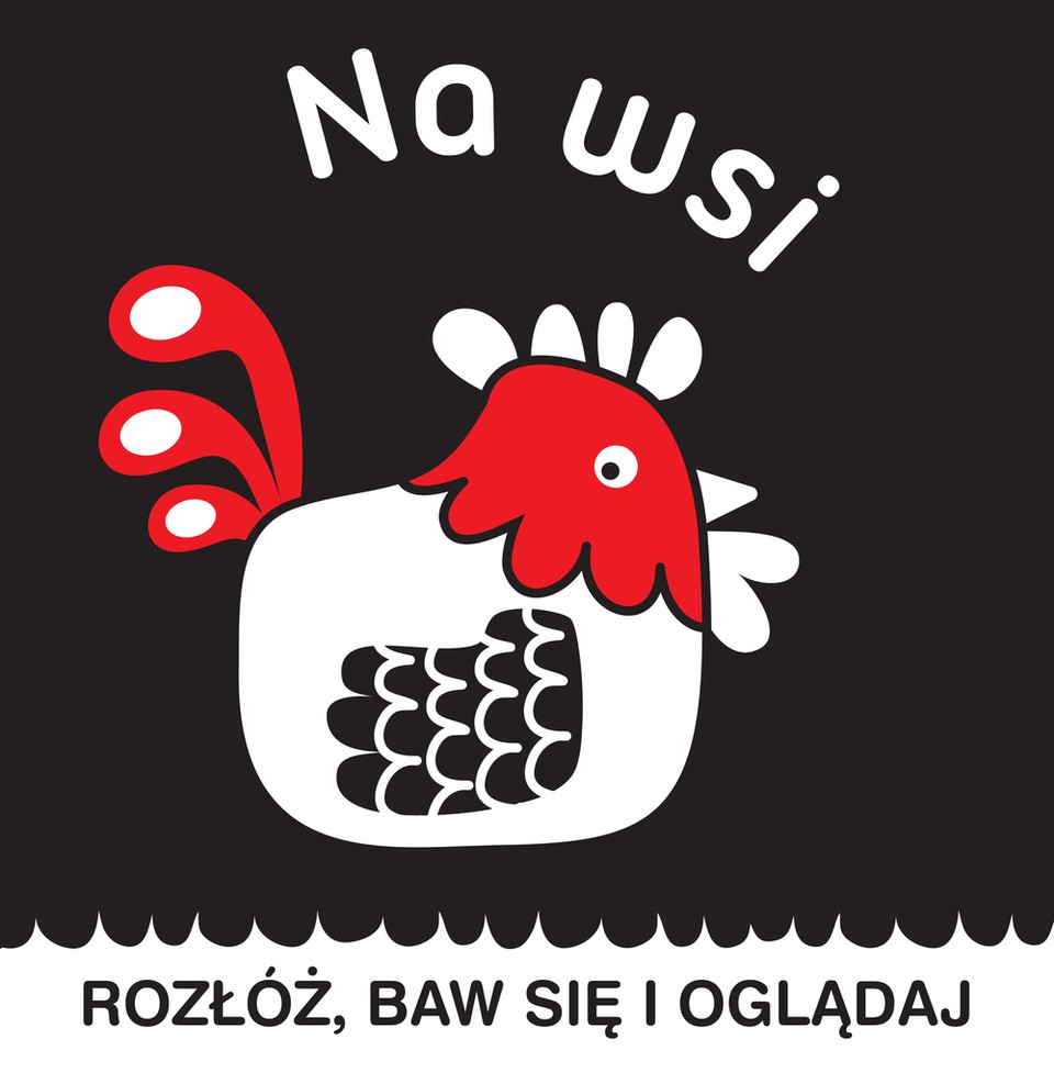 NA WSI ROZŁÓŻ BAW SIĘ I OGLĄDAJ NA WSI ROZŁÓŻ BAW SIĘ I OGLĄDAJ