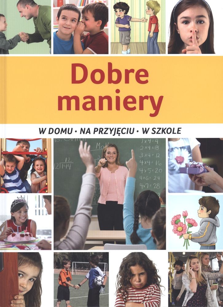 DOBRE MANIERY W DOMU NA PRZYJĘCIU W SZKOLE, JAROSŁAW GÓRSKI