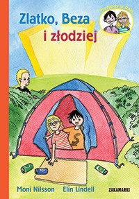 ZLATKO BEZA I ZŁODZIEJ PRZYGODY W RAJU, MONI NILSSON, ELIN LINDELL ILUSTRATOR ZLATKO BEZA I ZŁODZIEJ PRZYGODY W RAJU, MONI NILSSON, ELIN LINDELL ILUSTRATOR