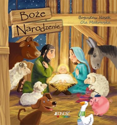 BOŻE NARODZENIE, AGNIESZKA BERNACKA, OLA MAKOWSKA BOŻE NARODZENIE, AGNIESZKA BERNACKA, OLA MAKOWSKA