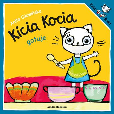 Kicia kocia gotuje, Anita Głowińska