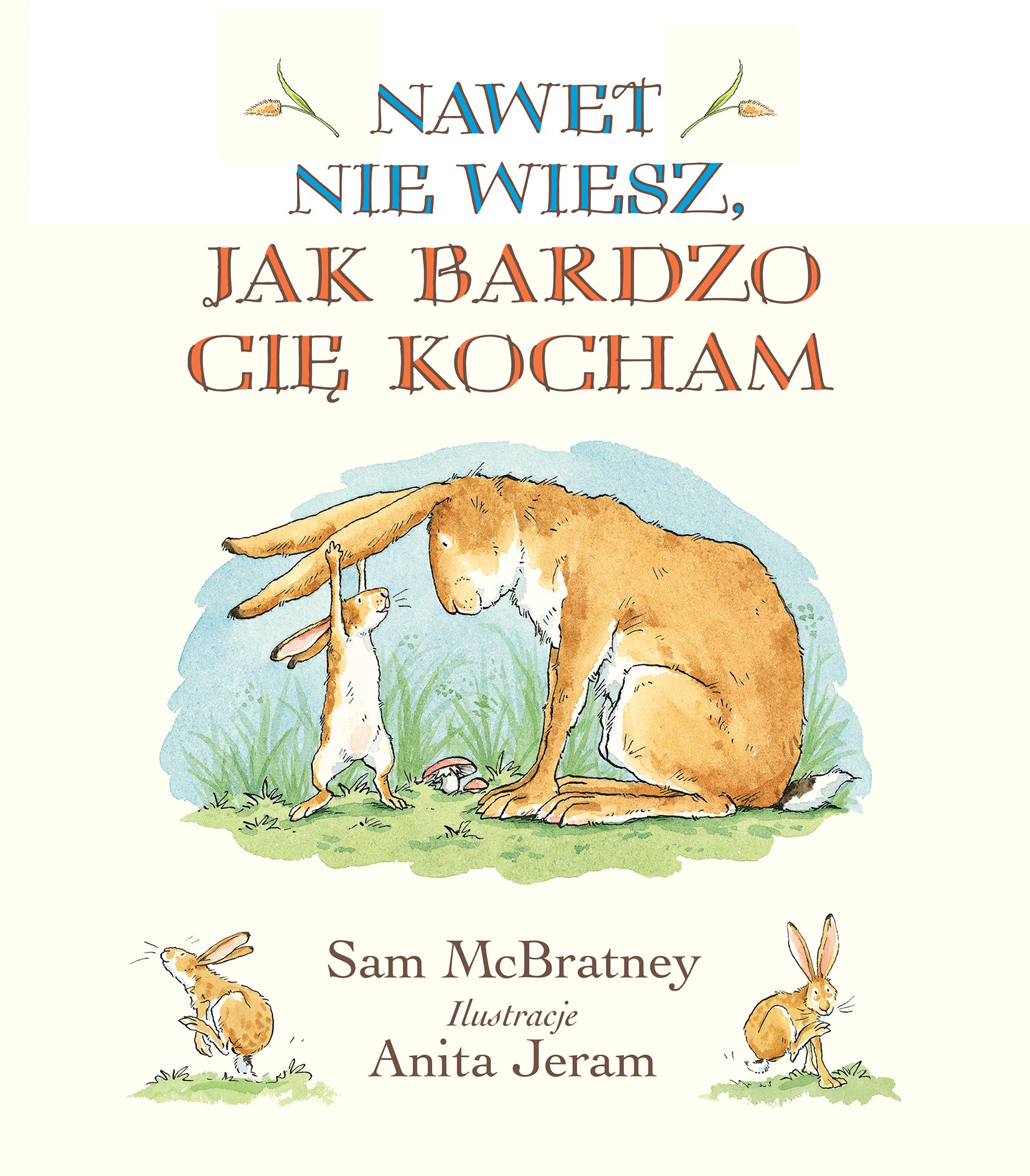 Nawet nie wiesz jak bardzo cię kocham