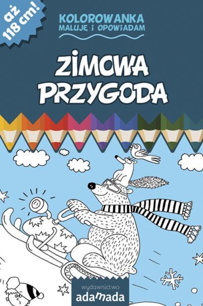 Maluję i opowiadam. Zimowa przygoda