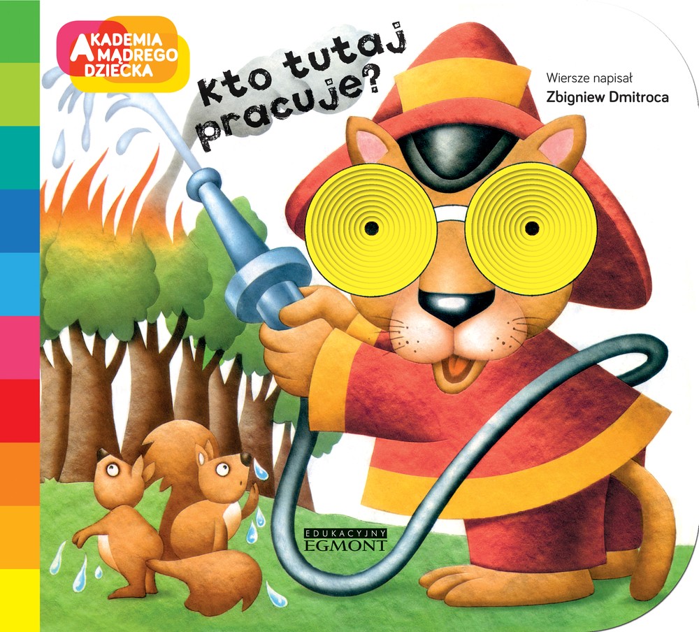 KTO TUTAJ PRACUJE AKADEMIA MĄDREGO DZIECKA, ZBIGNIEW DMITROCA KTO TUTAJ PRACUJE AKADEMIA MĄDREGO DZIECKA, ZBIGNIEW DMITROCA