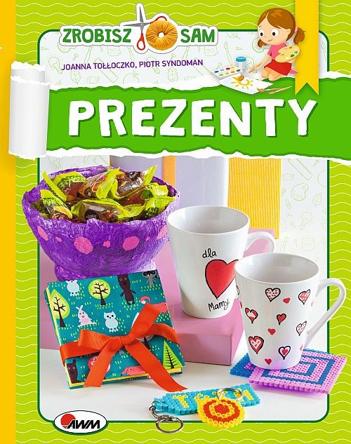 Prezenty zrobisz to sam