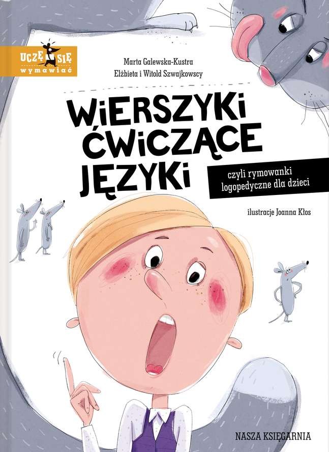 Wierszyki Ćwiczące Języki Czyli Rymowanki Logopedyczne Dla Dzieci, Marta Galewska-kustra,elżbieta Szwajkowska,witold Szwajkowski Wierszyki Ćwiczące Języki Czyli Rymowanki Logopedyczne Dla Dzieci, Marta Galewska-kustra,elżbieta Szwajkowska,witold Szwajkowski