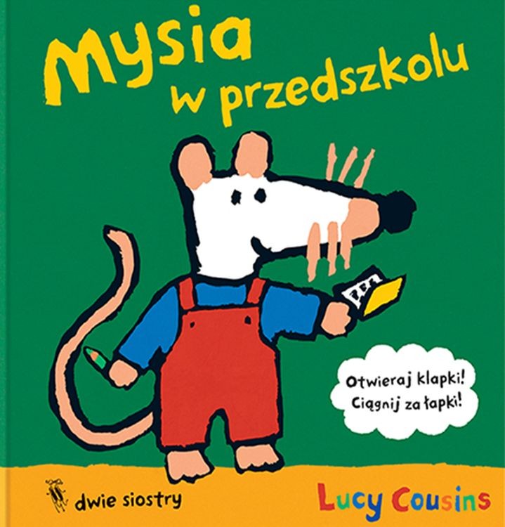 Mysia W Przedszkolu, Lucy Cousins Mysia W Przedszkolu, Lucy Cousins