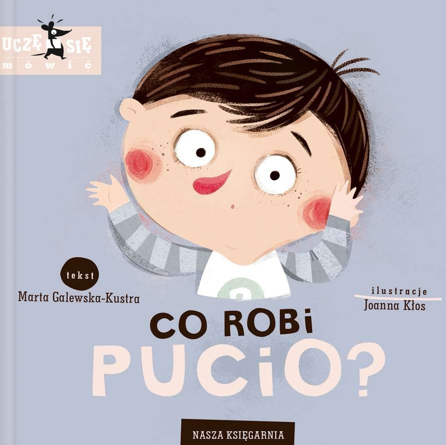Co Robi Pucio, Marta Galewska-Kustra Co Robi Pucio, Marta Galewska-Kustra