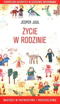 Życie w rodzinie- Jesper Juul