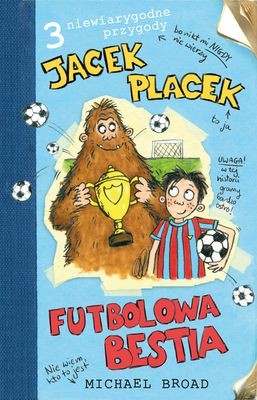 Futbolowa bestia jacek placek