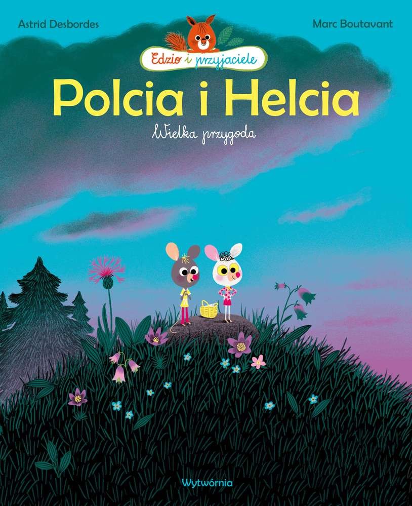 Polcia i helcia wielka przygoda Polcia i helcia wielka przygoda