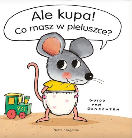 Ale kupa, co masz w pieluszce 