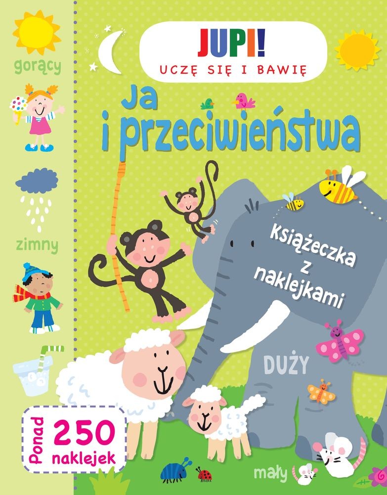 Ja i przeciwieństwa uczę się i bawię