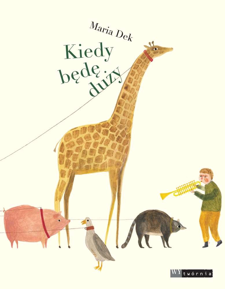 Kiedy będę duży Kiedy będę duży