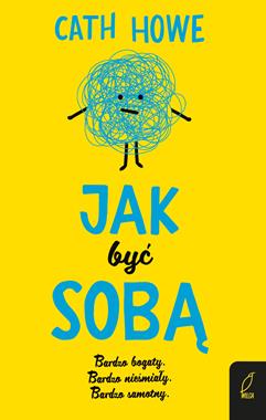 Jak być sobą, Cath Howe