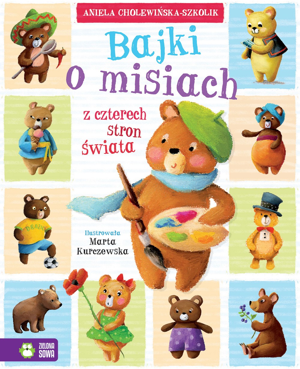 Bajki o misiach z czterech stron świata Bajki o misiach z czterech stron świata