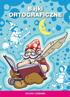 Bajki ortograficzne wyd. 2