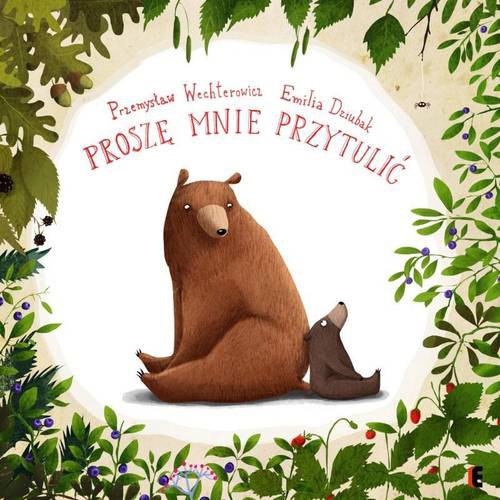 PROSZĘ MNIE PRZYTULIĆ, PRZEMYSŁAW WECHTEROWICZ PROSZĘ MNIE PRZYTULIĆ, PRZEMYSŁAW WECHTEROWICZ