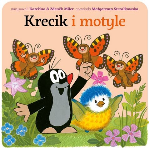 Bajka, "Krecik i motyle" Małgorzata Strzałkowska Bajka, "Krecik i motyle" Małgorzata Strzałkowska