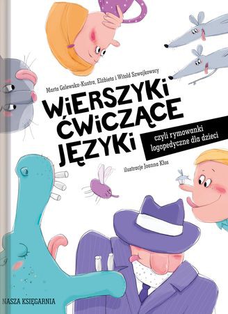 WIERSZYKI ĆWICZĄCE JĘZYKI CZYLI RYMOWANKI LOGOPEDYCZNE DLA DZIECI