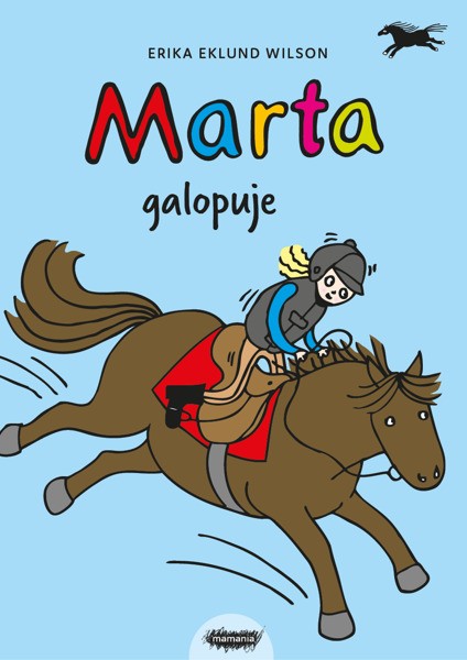 Mamania, Marta galopuje Mamania, Marta galopuje