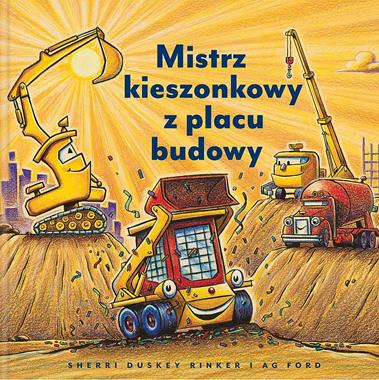 Książka Mistrz kieszonkowy z placu budowy - Sherri Duskey Rinker