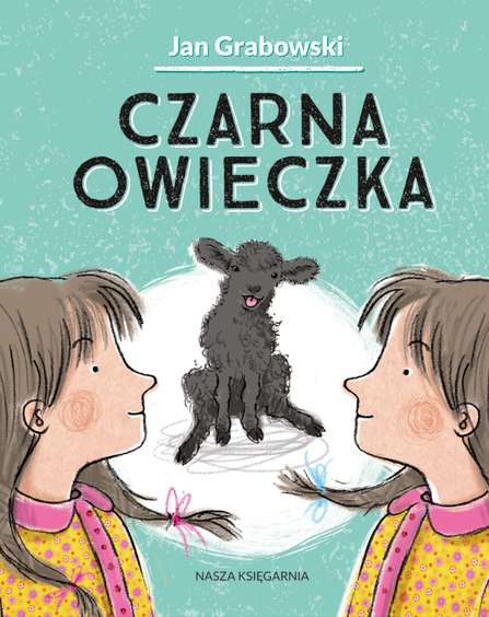 CZARNA OWIECZKA, JAN GRABOWSKI CZARNA OWIECZKA, JAN GRABOWSKI