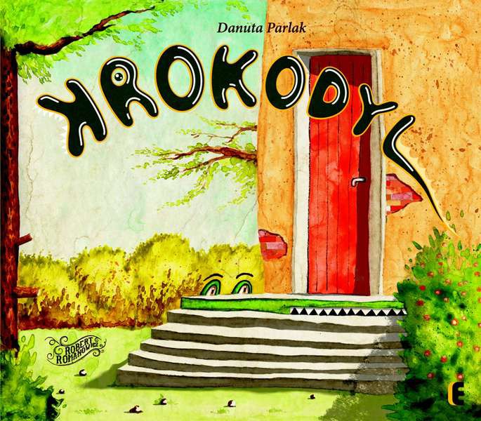 KROKODYL, DANUTA PARLAK KROKODYL, DANUTA PARLAK