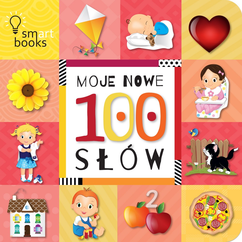 MOJE NOWE 100 SŁÓW, OPRACOWANIE ZBIOROWE