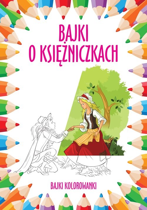Bajki o księżniczkach bajki kolorowanki Bajki o księżniczkach bajki kolorowanki