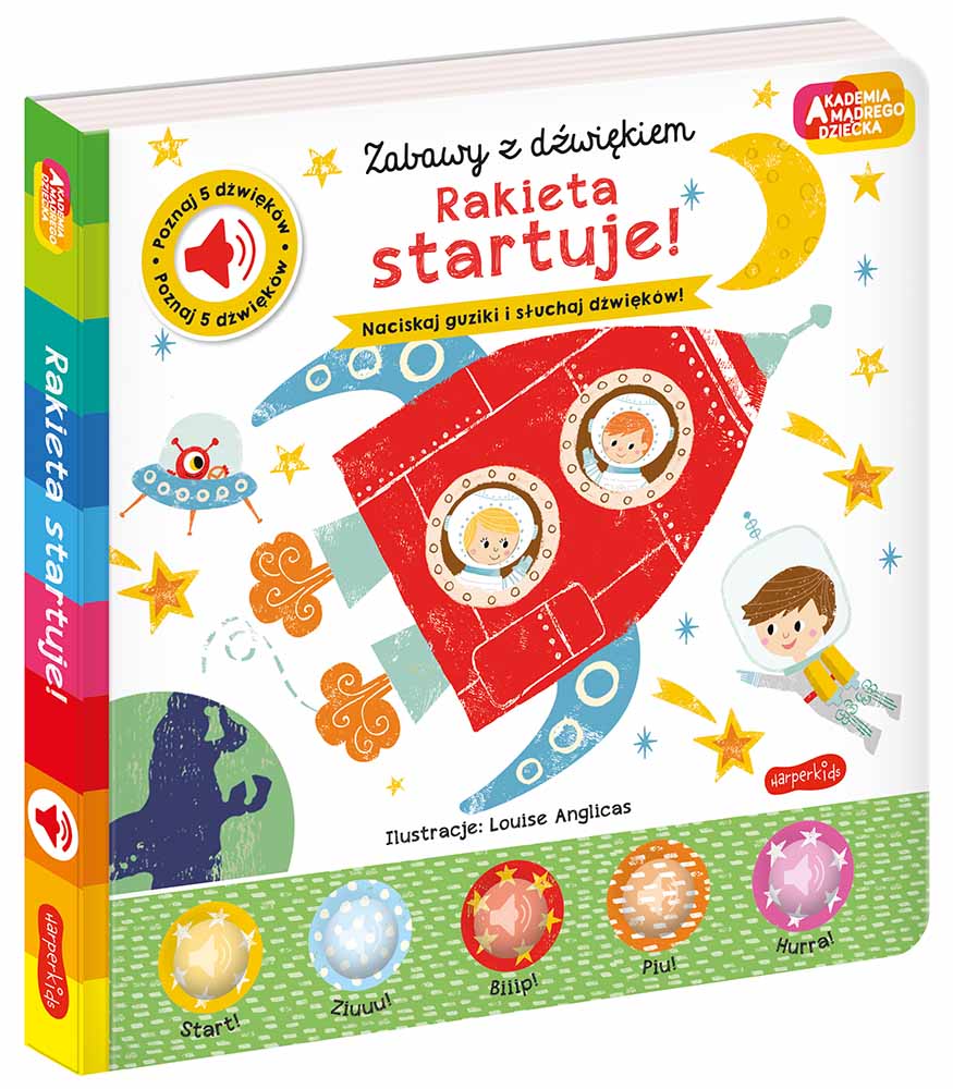 Rakieta startuje! Akademia mądrego dziecka. Zabawy z dźwiękiem